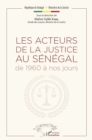 Image for Les acteurs de la justice au Senegal de 1960 a nos jours