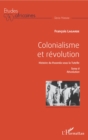 Image for Colonialisme et revolution: Histoire du Rwanda sous la Tutelle - Tome II Revolution