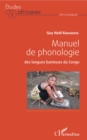 Image for Manuel de phonologie: des langues bantoues du Congo