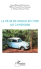 Image for La prise de risque routier au Cameroun