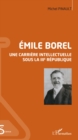 Image for Emile Borel: Une carriere intellectuelle sous la IIIe Republique
