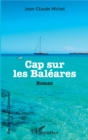 Image for Cap sur les Baleares: Roman