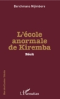 Image for L&#39;ecole anormale de Kiremba: Recit