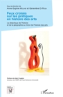 Image for Feux croises sur les pratiques en histoire des arts: La didactique de l&#39;histoire et de la geographie - au miroir de l&#39;histoire des arts