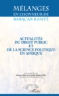Image for Melanges en l&#39;honneur de Babacar Kante: Actualites du droit public et de la science politique en Afrique