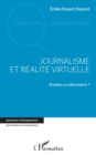 Image for Journalisme et realite virtuelle: Emotion ou information ?