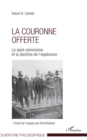 Image for La couronne offerte: Le saint-simonisme et la doctrine de l&#39;esperance