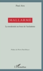 Image for Mallarme: La modernite au bout de l&#39;archaisme