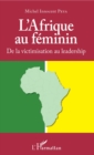 Image for L&#39;Afrique au feminin: De la victimisation au leadership