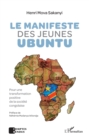 Image for Le manifeste des jeunes Ubuntu: Pour une transformation positive de la societe congolaise
