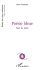 Image for Poesie bleue