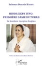 Image for Hinda Deby Itno, premiere dame du Tchad: Le bonheur des plus fragiles