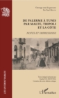 Image for De Palerme a Tunis par Malte, Tripoli et la cote: Notes et impressions