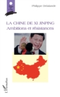 Image for La Chine de Xi Jinping: Ambitions et resistances