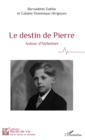Image for Le destin de Pierre: Autour d&#39;Alzheimer