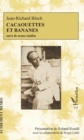Image for Cacaouettes et bananes suivi de textes inedits