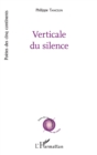 Image for Verticale du silence