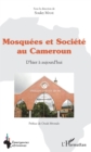 Image for Mosquees et societe au Cameroun: D&#39;hier a aujourd&#39;hui