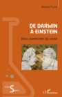 Image for De Darwin a Einstein: Deux aventuriers du savoir