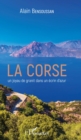 Image for La Corse un joyau de granit dans un ecrin d&#39;azur