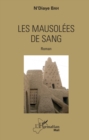 Image for Les mausolees de sang
