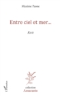 Image for Entre ciel et mer...: Recit