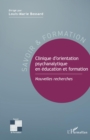 Image for Clinique d&#39;orientation psychanalytique en education et formation: Nouvelles recherches