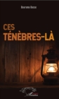 Image for Ces Tenebres-La