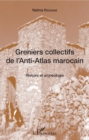 Image for Greniers collectifs de l&#39;Anti-Atlas marocain: Histoire et archeologie