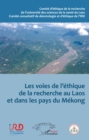 Image for Les voies de l&#39;ethique de la recherche au Laos et dans les pays du Mekong