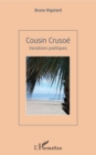 Image for Cousin Crusoe: Variations poetiques