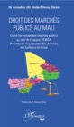 Image for Droit des marches publics au Mali: Cadre harmonise des marches publics au sein de l&#39;espace UEMOA - Procedure de passation des marches des bailleurs de fonds