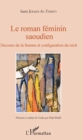 Image for Le roman feminin saoudien: Discours de la femme et configuation du recit