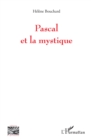 Image for Pascal et la mystique