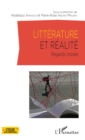 Image for Litterature et realite: Regards croises