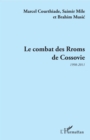 Image for Le combat des Rroms de Cossovie: 1998-2011