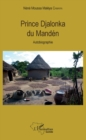 Image for Prince Djalonka du Manden: Autobiographie
