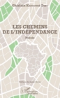 Image for Les chemins de l&#39;independance: Poesie