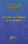 Image for L&#39;ecole, ses enfants et ses langues