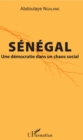 Image for Senegal. Une democratie dans un chaos social