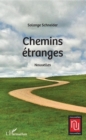 Image for Chemins etranges: Nouvelles