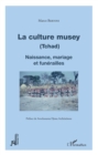 Image for La culture musey (Tchad): Naissance, mariage et funerailles