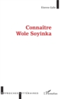 Image for Connaitre Wole Soyinka