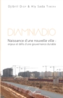 Image for DIAMNIADIO: Naissance d&#39;une nouvelle ville : - enjeux et defis d&#39;une gouvernance durable