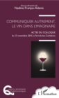Image for Communiquer autrement, le vin dans l&#39;imaginaire: Actes du colloque du 13 Novembre 2015, a Ferrals-les-Corbieres