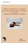 Image for Justice et equite dans la division des personnes juridiques publiques: canon 122 - Procedures pour les dioceses et les paroisses