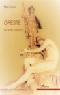 Image for Oreste: La fin de l&#39;histoire ?