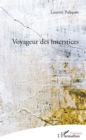 Image for Voyageur des interstices