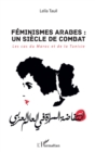 Image for Feminismes arabes : un siecle de combat: Les cas du Maroc et de la Tunisie