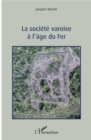 Image for La societe varoise a l&#39;age du Fer